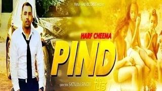Watch Latest Punjabi Song || PIND || Harf Cheema || Stand Jatt Da Video