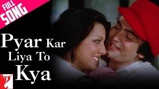 Watch Pyar Kar Liya To Kya - Full Song - Kabhi Kabhie [Old is Gold] Video