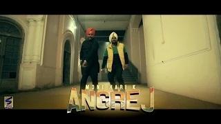 Watch New Punjabi Songs || Angrej (Firangi) || Moni Hari -K Video