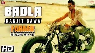 Watch Latest Punjabi Songs - Badla - Ranjit Bawa - Faraar - Gippy Grewal Video