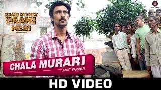 Watch Chala Murari Song - Kaun Kitney Paani Mein (2015) | Amit Kumar | Kunal Kapoor & Radhika Apte Video
