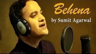 Watch BEHENA (Raksha Bandhan Special ) by Sumit Agarwal Video