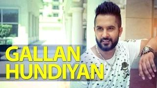 Watch Gallan Hundiyan | Amar Sajaalpuria Feat Dj Flow | Full Music Video Video