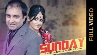 Watch New Punjabi Songs 2015 | SUNDAY | Mintu Dhuri & Miss Pooja Video