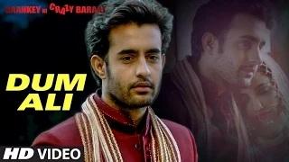 Watch Dum Ali Song - Baankey ki Crazy Baraat (2015) Video
