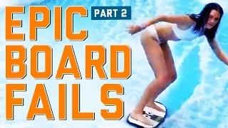 Watch Epic Board Fails Compilation Part 2 Video