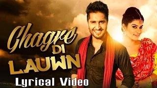 Watch Ghagre Di Lauwn | Lyrical Video | Jassi Gill | Sagarika Ghatge | Kaur B Video
