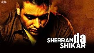 Watch Latest Punjabi Songs - Sherran Da Shikar - Nishawn Bhullar - Rupinder Gandhi The Gangster Video