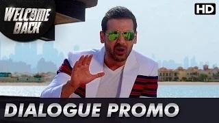 Watch John Abraham is a major troll! | Dialogue Promo | Welcome Back Video