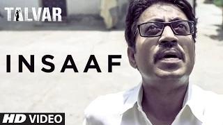 Watch Insaaf Song - Talvar (2015) | Irfan Khan Konkona Sen Neeraj Kabi Video
