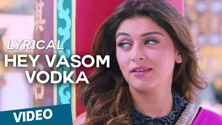 Watch Hey Vasom Vodka | Tamil Song | Vaalu | STR | Hansika Motwani | Thaman Video