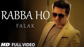 Watch Rabba Ho (Soul Version) VIDEO Song - Falak Shabir new song 2015 Video
