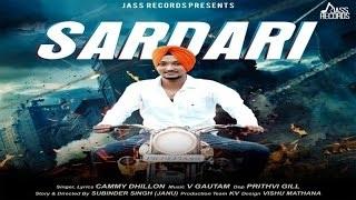 Watch Cammy Dhillon Sardari || Latest Punjabi Songs Video