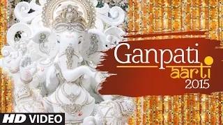 Watch Ganpati Aarti (Full Video) - Ganesh Chaturthi Song 2015 Video