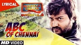 Watch Abc Of Chennai || Full Tamil Song || Masala Padam || Shiva, Bobby Simha, Gaurav, Lakshmi Video