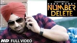 Watch Number Delete | Deep Money | Full Song | New Punjabi Song Video