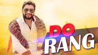 Watch Do Rang | Garry Hothi | Latest Punjabi Songs Video