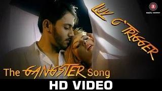 Watch The Gangster Song - Luv o'trigger & Anastacia Duarte Video