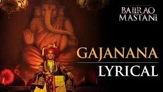 Watch Lyrical: Gajanana | Full Song with Lyrics | Bajirao Mastani Video