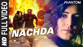 Watch Nachda (FULL VIDEO Song) - Phantom | Saif Ali khan, Katrina Kaif Video