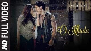 Watch O Khuda (FULL VIDEO Song) - Amaal Mallik | Hero | Sooraj Pancholi, Athiya Shetty Video
