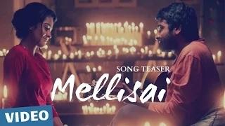 Watch Mellisai Tamil Song Teaser 1 | Vijay Sethupathi | Gayathrie | Ranjit Jeyakodi | Sam CS Video