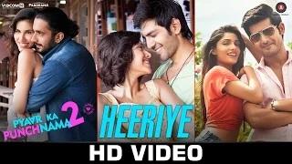 Watch Heeriye Song - Pyaar Ka Punchnama 2 (2015) | Mohit Chauhan | Hitesh Sonik Video