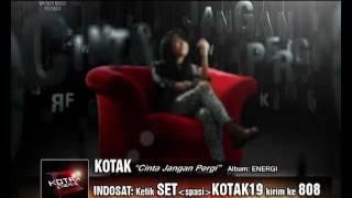 Watch KOTAK - Cinta Jangan Pergi (Official Music Video) Video