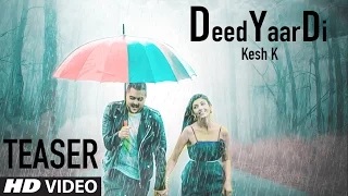Watch Deed Yaar Di (Song Teaser) Kesh K | Sachin Ahuja | Releasing Soon Video