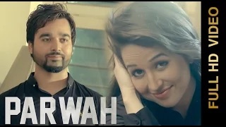 Watch Latest Punjabi Songs | PARWAH | ARYAN ARORA Video