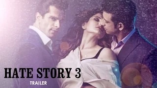 Watch Hate Story 3 Official ft Zarine Khan, Karan Singh Grover, Daisy Shah & Sharma JoshiTRAILER RELEASES Video