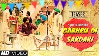 Watch Latest Punjabi Songs | Gabhru Di Sardari | Satti Satvinder Video