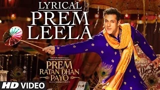 Watch Salman Khan: Prem Leela Full Song with LYRICS | Prem Ratan Dhan Payo | Sonam Kapoor Video