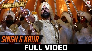 Watch Singh & Kaur (Full Video) | Singh Is Bliing | Akshay Kumar, Amy Jackson | Manj Musik Video
