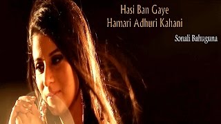 Watch Hasi Ban Gaye | Cover Version by Sonali Bahuguna Video