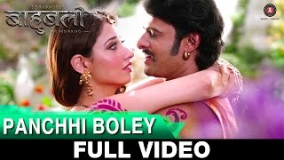 Watch Panchhi Boley - Full Video | Baahubali - The Beginning | Prabhas & Tamannaah Video