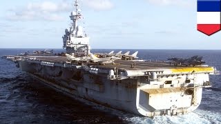 Watch War on ISIS: France's largest warship to battle against ISIS in Syria and Iraq Video