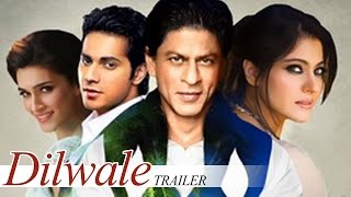 Watch Dilwale Official TRAILER ft Shahrukh Khan & Kajol, Varun Dhawan, Kriti Sanon RELEASES Video