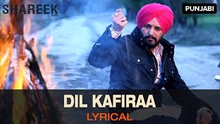 Watch Lyrical: Dil Kafiraa | Full Song with Lyrics | Shareek (2015) Video