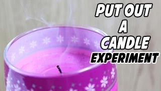 Watch Put Out a Candle Without Blowing It || Science Experiments Video