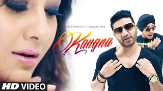 Watch Latest Punjabi Song || Kangna || Preet Harpal || (Full Video) Video