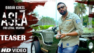 Watch Asla (Song Teaser) | Gagan Kokri | New Punjabi Song Video