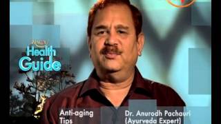 Watch Anti Aging Ayurvedic Treatment - Anti Aging Skin Care - Dr. Anurodh Pachauri (Ayurveda Expert) Video