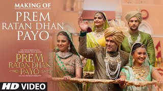 Watch Making of "Prem Ratan Dhan Payo" Video Song | Prem Ratan Dhan Payo | Salman Khan, Sonam Kapoor Video