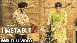 Watch Latest Punjabi Song || Time Table 2 || Kulwinder Billa || Full Video Video