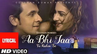 Watch 'Aa Bhi Jaa Tu Kahin Se' Full Song with LYRICS | Sonu Nigam | Amyra Dastur Video