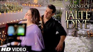 Watch Making of 'Jalte Diye' VIDEO Song - Prem Ratan Dhan Payo | Salman Khan, Sonam Kapoor Video
