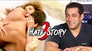 Watch Salman Khan REACTS on Zareen Khan & Daisy Shah's Hate Story 3 HOT SCENES Video