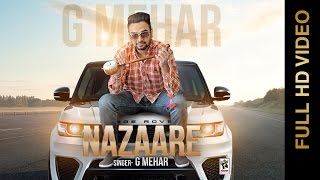Watch Latest Punjabi Songs || NAZAARE || G MEHAR Video
