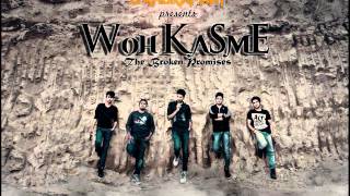 Watch Woh Kasme Video